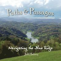 Jeff Halsey - Paths and Passages, Häftad
