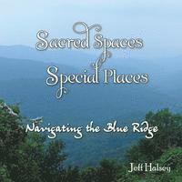 Jeff Halsey - Sacred Spaces, Special Places, Häftad