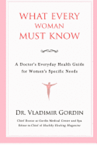Vladimir Gordin - What Every Woman Must Know, Häftad