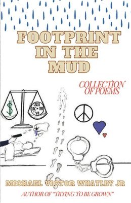 Michael Victor Whatley Jr, Jr. Whatley, Michael Victor - Footprint in the Mud, Häftad