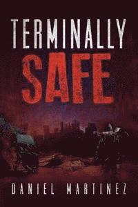 Terminally Safe 1