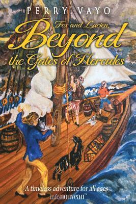 Fox and Lucien, Beyond the Gates of Hercules
