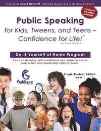bokomslag Public Speaking for Kids, Tweens, and Teens - Confidence for Life!