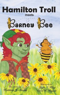 bokomslag Hamilton Troll Meets Barney Bee