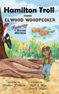 bokomslag Hamilton Troll Meets Elwood Woodpecker
