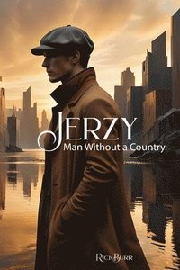 bokomslag Jerzy: Man Without a Country