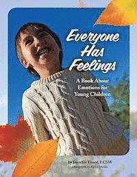 bokomslag Everyone Has Feelings: A Book About Emotions for Young Children