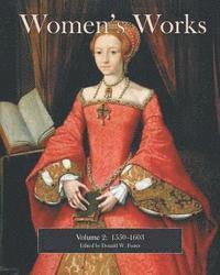 bokomslag Women's Works: 1550-1603