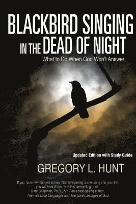 Gregory L Hunt, Gregory L. Hunt - Blackbird Singing in the Dead of Night, Häftad