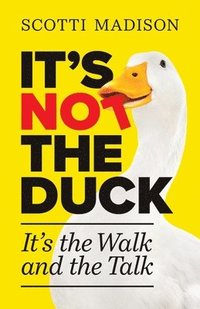 bokomslag It's Not The Duck