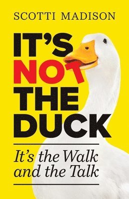 bokomslag It's Not The Duck