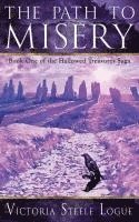 bokomslag The Path to Misery: Book One of the Hallowed Treasures Saga