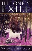 In Lonely Exile: Book Two of the Hallowed Treasures Saga