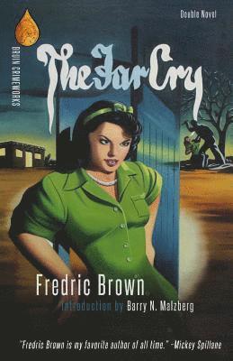 Fredric Brown - The Far Cry / The Screaming Mimi, Häftad
