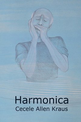 Cecele Allen Kraus - Harmonica, Häftad. Tillgänglighet: Lägg i varukorg