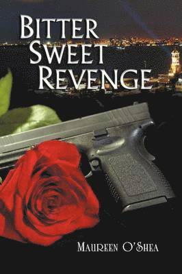 Bitter Sweet Revenge 1