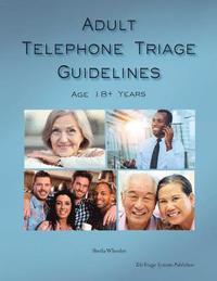 bokomslag Adult Telephone Triage Guidelines, Age 18+ Years