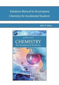 bokomslag Solutions Manual to Accompany Chemistry for Accelerated Students