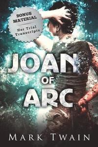 bokomslag Joan of Arc (Annotated)