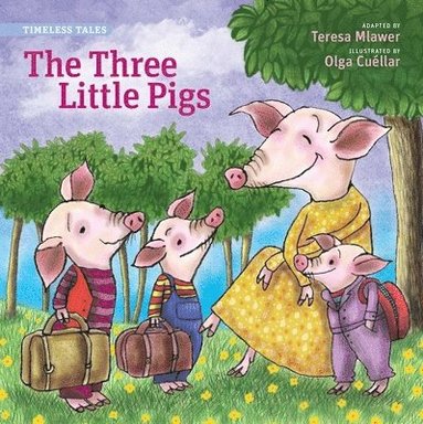 bokomslag Mlawer, T: Three Little Pigs, the (Timeless Tales)