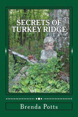 bokomslag Secrets of Turkey Ridge: Younger's Wild Adventures