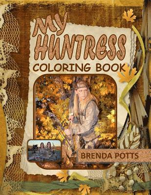 My Huntress: Coloring Book 1