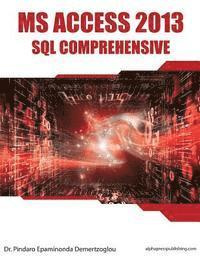 bokomslag MS Access 2013 SQL Comprehensive