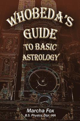 Whobeda's Guide to Basic Astrology 1