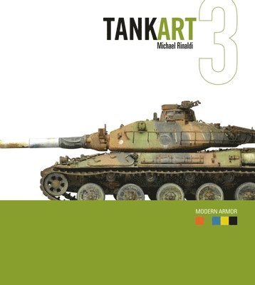 Michael Rinaldi, Andy Taylor - Tankart 3 Modern Armor, Häftad