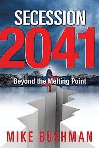 bokomslag Secession 2041: Beyond the Melting Point