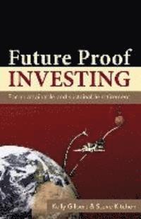 bokomslag Future Proof Investing: For an Attainable and Sustainable Retirement