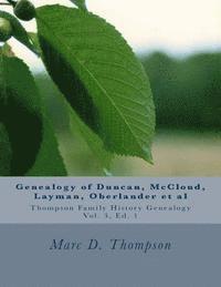 Genealogy of Duncan, Dunkart, McCloud, Layman, Oberlander, Reiman, Gipe, Klein, Warner, Neal, Surr, Baugher, Miller, Neipp, Kepner, Hamm, Deitz et al: