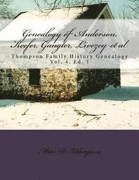 bokomslag Genealogy of Anderson, Keefer, Gaugler, Livezey, Bortner, Kelly, Bucher, Kent, Arnold(2), Emerich, Shaffer, Mantz, Culin, Herrold, Felty, Ney, Zink, S