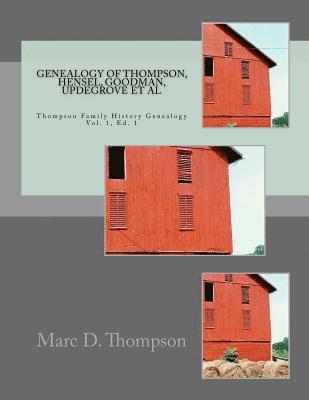 bokomslag Genealogy of Thompson, Hensel, Goodman, Updegrove, Penman, Brown (2), Workman, Culp, Russell, Stoddart, Guise, Romberger, Reisch, Schnek, Black, Moffa