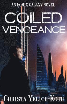 Coiled Vengeance 1