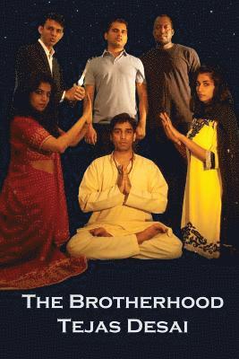 Tejas Desai - Brotherhood, Häftad
