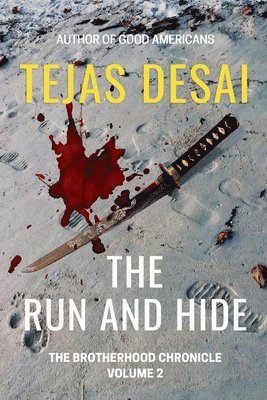 Tejas Desai - Run and Hide, Häftad