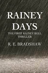 bokomslag Rainey Days: A Rainey Bell Thriller