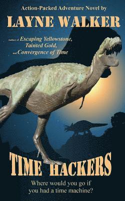 Layne Walker - Time Hackers, Häftad