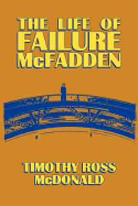 bokomslag The Life of Failure McFadden