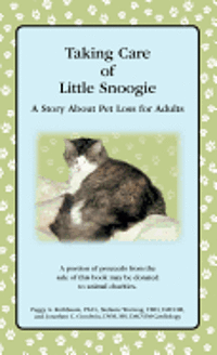 bokomslag Taking Care of Little Snoogie: A Story About Pet Loss for Adults