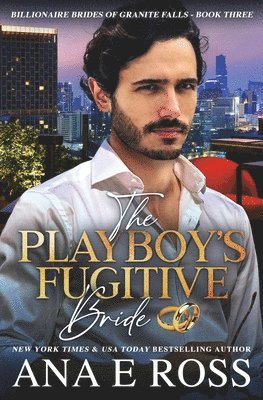 The Playboy's Fugitive Bride 1