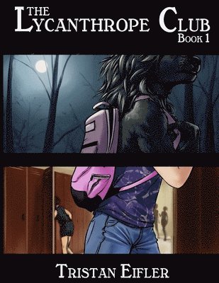 Tristan Eifler - Lycanthrope Club, Häftad
