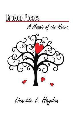 Broken Pieces - A Mosiac of the Heart 1