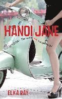 Hanoi Jane: The road to love can get bumpy! 1