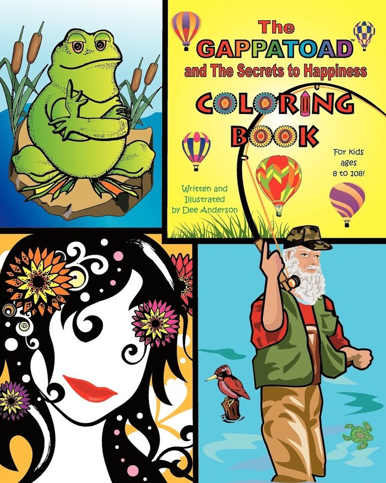 Dee Anderson - GAPPATOAD and THE SECRETS to HAPPINESS, Häftad