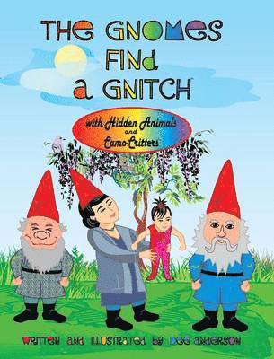 THE Gnomes Find A Gnitch 1