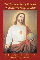 bokomslag Consecration of Ecuador to the Sacred Heart of Jesus