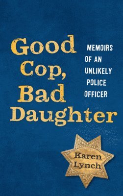 bokomslag Good Cop, Bad Daughter