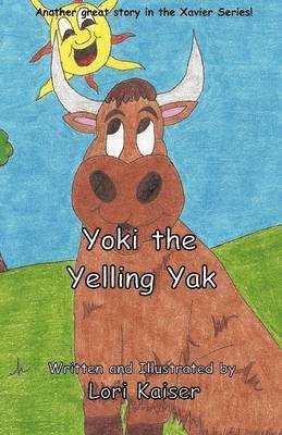 Lori Kaiser - Yoki the Yelling Yak, Häftad